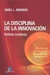 LA DISCIPLINA DE LA INNOVACIÓN