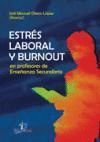 ESTRÉS LABORAL Y BURNOUT EN PROFERORES DE ENSEÑANZA SECUNDARIA