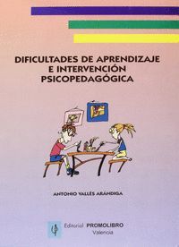 DIFICULTADES DE APRENDIZAJE E INTERVENCION PSICOPEDAGOGICA