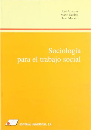 SOCIOLOGIA PARA EL TRABAJO SOCIAL