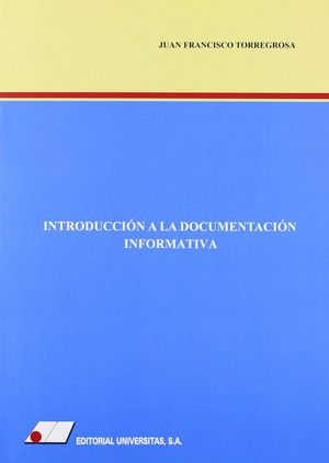 INTRODUCCI¢N A LA DOCUMENTACI¢N INFORMATIVA