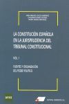 LA CONSTITUCIÓN ESPAÑOLA EN LA JURISPRUDENCIA DEL TRIBUNAL CONSTITUCIONAL