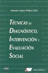 TÉCNICAS DE DIAGNÓSTICO, INTERVENCIÓN Y EVALUACIÓN SOCIAL