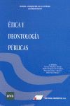 ÉTICA Y DEÓNTOLOGÍA PÚBLICAS