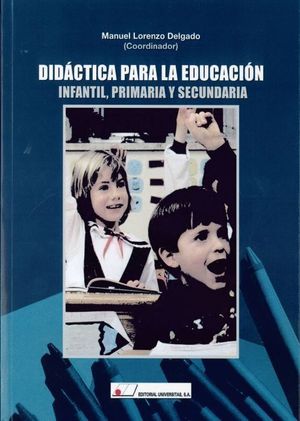 DIDACTICA PARA LA EDUCACION INFANTIL, PRIMARIA Y SECUNDARIA