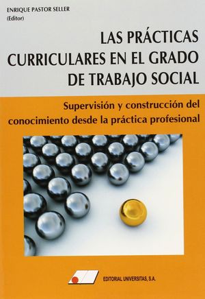 LAS PRACTICAS CURRICULARES EN EL GRADO DE TRABAJO SOCIAL