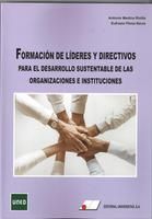 FORMACIÓN DE LÍDERES Y DIRECTIVOS PARA EL DESARROLLO SUSTENTABLE DE LAS ORGANIZA