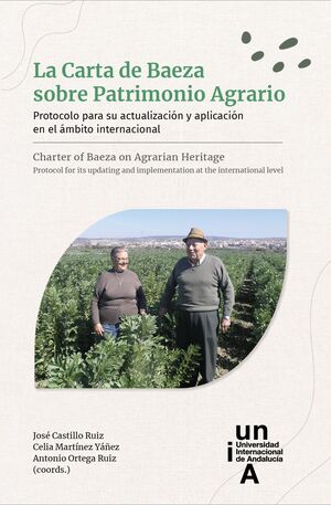 LA CARTA DE BAEZA SOBRE PATRIMONIO AGRARIO