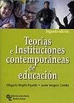 TEORIAS E INSTITUCIONES CONTEMPORANEAS DE EDUCACION