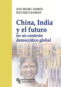 CHINA, INDIA Y EL FUTURO