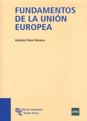 FUNDAMENTOS DE LA UNIÓN EUROPEA