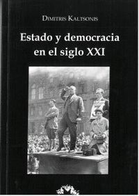 ESTADO Y DEMOCRACIA EN EL SIGLO XXI