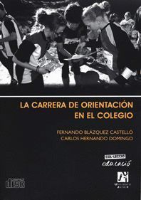 LA CARRERA DE ORIENTACIÓN EN EL COLEGIO.