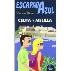 CEUTA Y MELILLA ESCAPADA AZUL (2012)