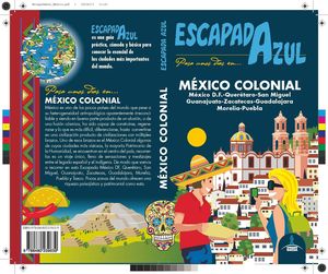 MEXICO COLONIAL (ESCAPADA AZUL 2017)