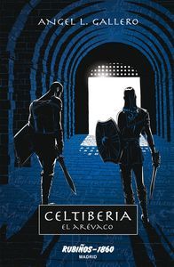 CELTIBERIA: EL ARÉVACO