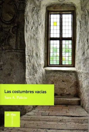 LAS COSTUMBRES VACIAS