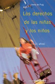 LOS DERECHOS DE LAS NIÑAS Y LOS NIÑOS 10-11 AÑOS