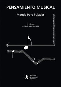 PENSAMIENTO MUSICAL, 2ª EDICIÓN REVISADA Y AUMENTADA