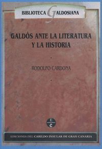 GALDOS ANTE LA LITERATURA Y LA HISTORIA