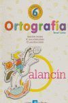 ORTOGRAFIA 6 (ED/ANTIGUA)