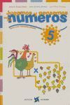 JUGAMOS Y PENSAMOS CON LOS NUMEROS 5