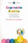 EXPRESIÓN ESCRITA 5 - COLECCIÓN ESCRIBO