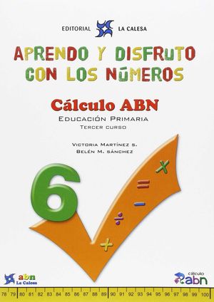 CUADERNO APRENDO Y DISFRUTO CON LOS NUMEROS 6 (2015)