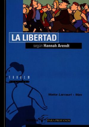 LA LIBERTAD SEGUN HANNAH ARENDT