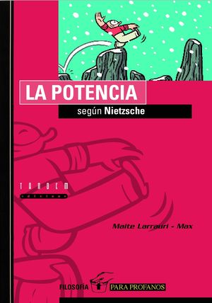 LA POTENCIA SEGUN NIETZSCHE