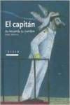 EL CAPITAN NO RECUERDA SU NOBRE