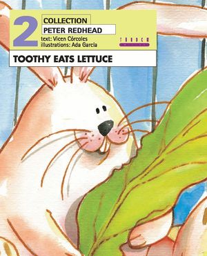 TOOTHY EATS LETTUCE