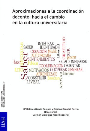 APROXIMACIONES A LA COORDINACIÓN DOCENTE: HACIA EL CAMBIO EN LA CULTURA UNIVERSI