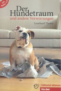 DER HUNDETRAUM UND ANDERE VERWIRRUNGEN