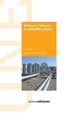 DISTRIBUCIÓN Y UTILIZACIÓN DE COMBUSTIBLES GASEOSOS