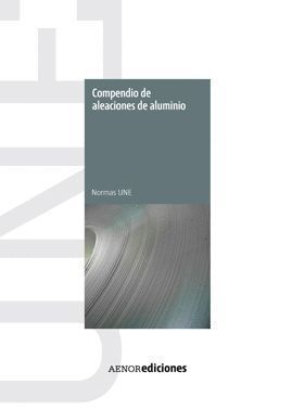 COMPENDIO DE ALEACIONES DE ALUMINIO