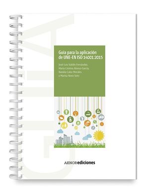 GUIA PARA LA APLICACION DE UNE-EN ISO 14001:2015