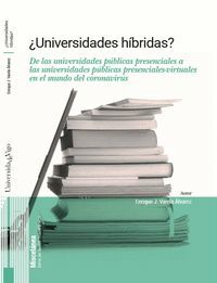 UNIVERSIDADES HÍBRIDAS?