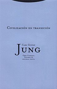 CIVILIZACION EN TRANSICION OBRAS COMPLETAS VOLUMEN 10