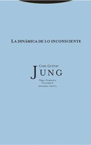 LA DINÁMICA DE LO INCONSCIENTE (OBRAS COMPLETAS VOL.8)