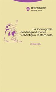 LA ICONOGRAFIA DEL ANTIGUO ORIENTE Y EL ANTIGUO TESTAMENTO