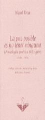 LA PAZ POSIBLE ES NO TENER NINGUNA