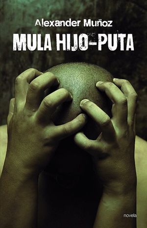 MULA HIJO-PUTA