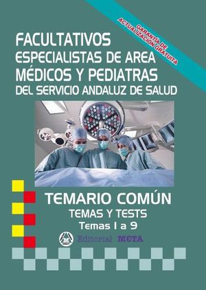 FACULTATIVOS TEMAS 1A9  ESPECIALISTAS DE AREA MEDICOS Y PEDIATRAS