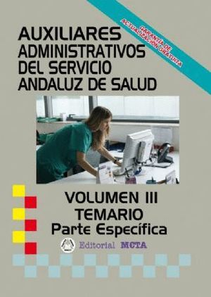 AUXILIARES ADMINISTRATIVOS TEMARIO III PARTE ESPECIFICA SAS