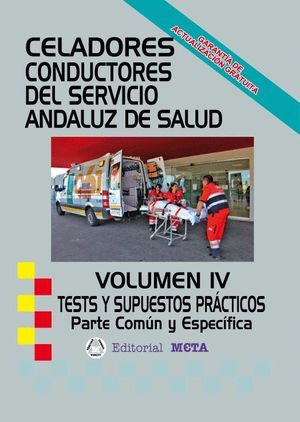 TEST Y SUPUESTOS PRACTICOS IV CELADORES CONDUCTORES SAS 2015