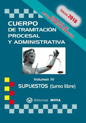 CUERPO DE TRAMITACION PROCESAL Y ADMINISTRATIVA SUPUESTOS VOL.IV