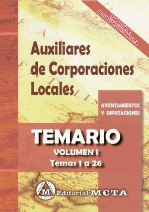 AUXILIARES CORPORACIONES LOCALES TEMARIO VOL.1 2017 TEMA 1 A 26