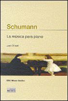 SCHUMANN LA MUSICA PARA PIANO