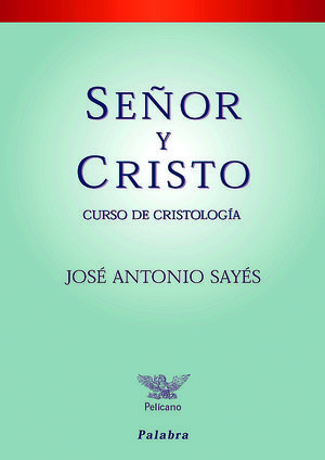 SEÑOR Y CRISTO